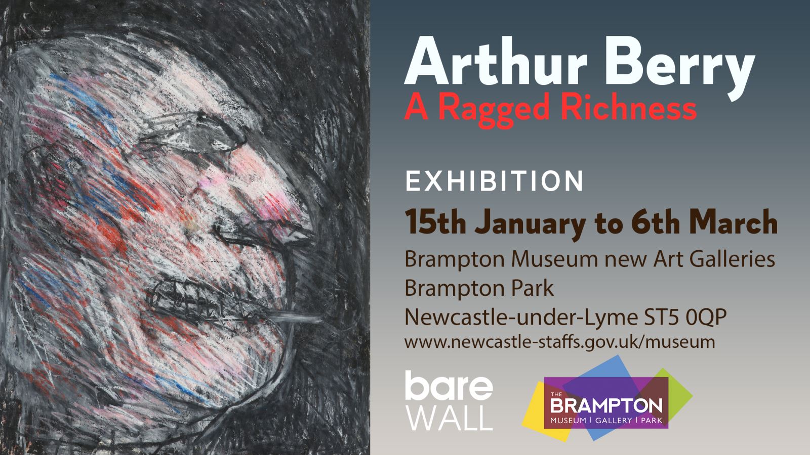 Arthur Berry A Ragged Richness Exhibition